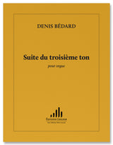 Bédard: Suite du troisième ton
