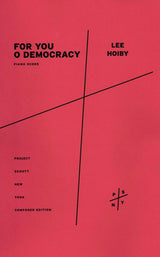 Hoiby: For You O Democracy