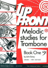Up Front: Melodic Studies - Trombone Book 1
