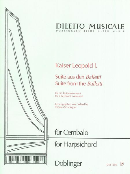 Kaiser Leopold I.: Suite aus den Balletti