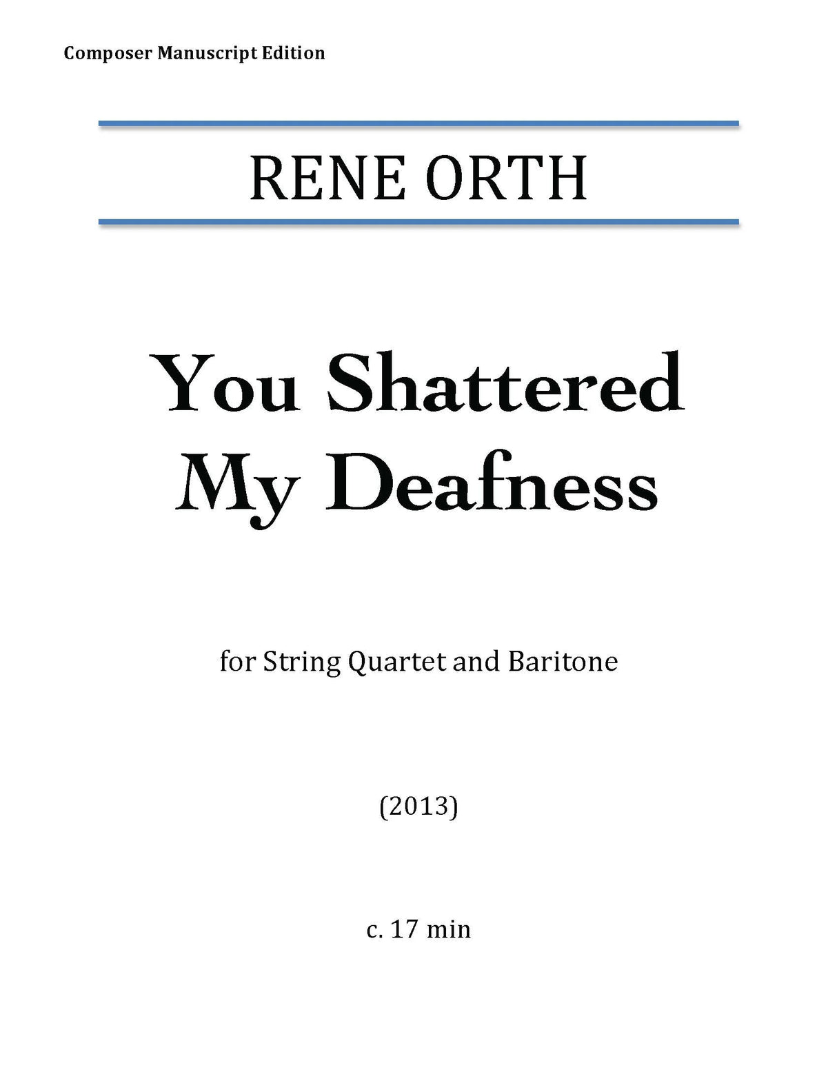 Orth: You Shattered My Deafness