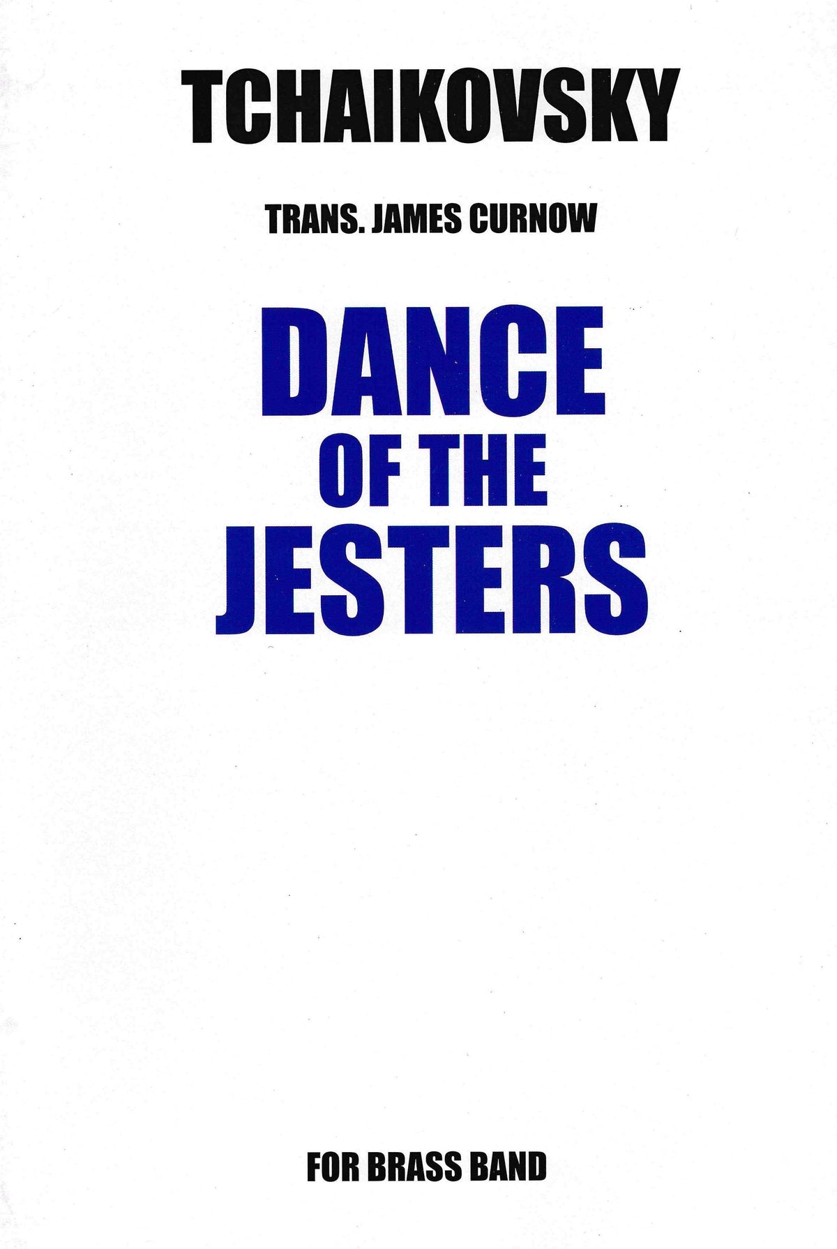 Tchaikovsky: Dance of the Jesters (arr. for brass band)
