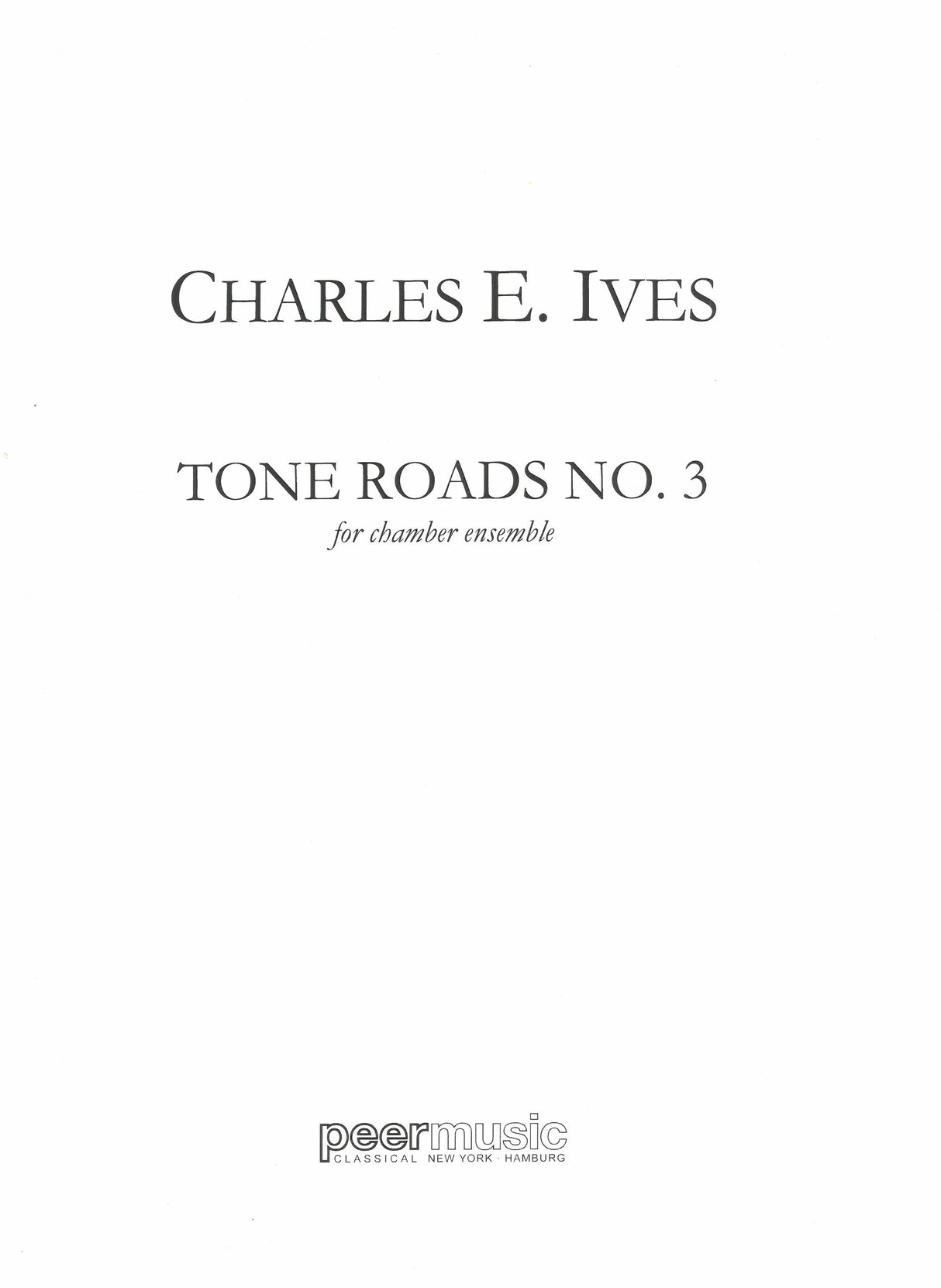 Ives: Tone Roads No. 3