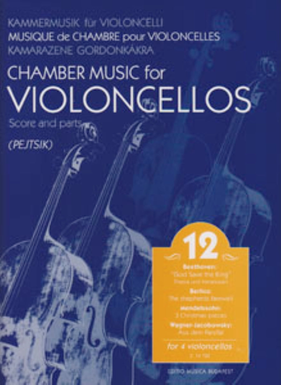 Chamber Music for Cellos - Volume 12 (4 Cellos)