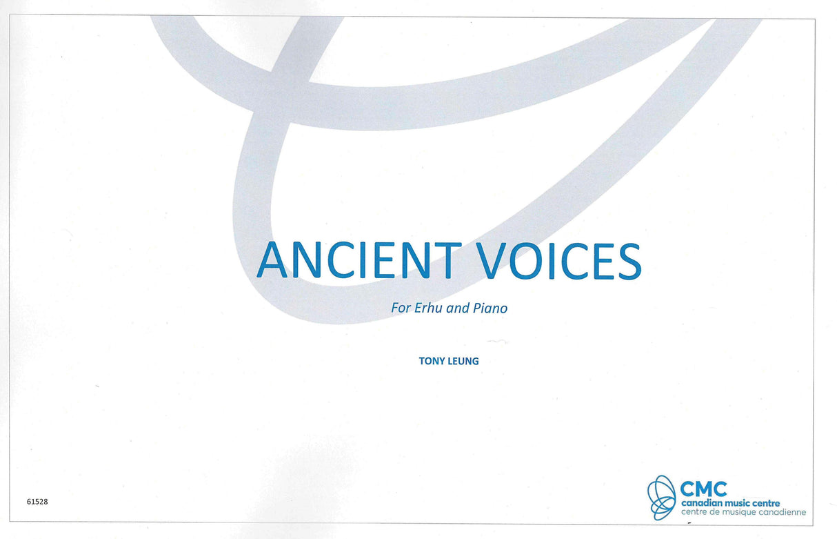 Leung: Ancient voices [revised]