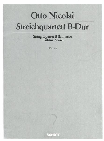O. Nicolai: String Quartet in B-flat Major