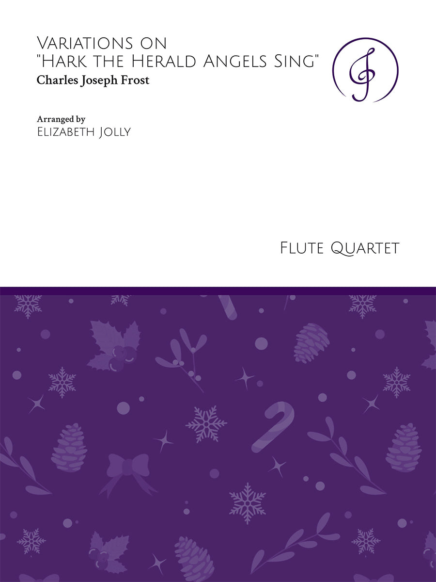 Frost: Variations on "Hark the Herald Angels Sing" (arr. for flute quartet)