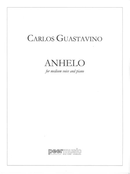 Guastavino: Anhelo