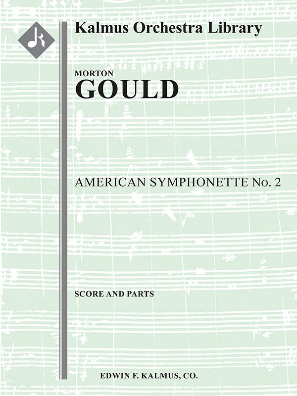 M. Gould: American Symphonette No. 2