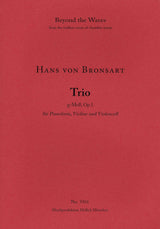 Bronsart: Piano Trio in G Minor, Op. 1