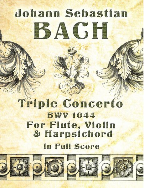 Bach: Triple Concerto for Harpsichord, Flute and Violin in A Minor, BWV 1044
