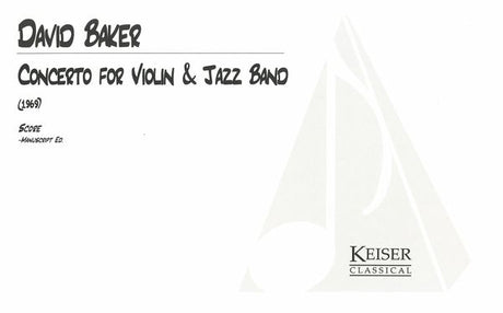 Baker: Concerto for Violin and Jazz Band
