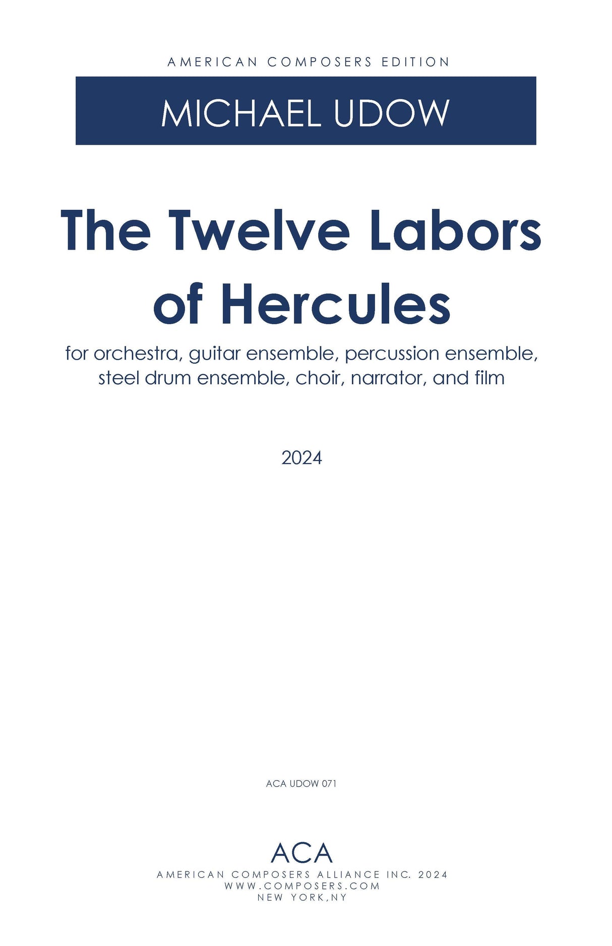 Udow: The Twelve Labors of Hercules (Version for Orchestra, Choir, Guitars, Steel Drums, & Narrator)