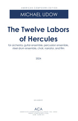 Udow: The Twelve Labors of Hercules (Version for Orchestra, Choir, Guitars, Steel Drums, & Narrator)