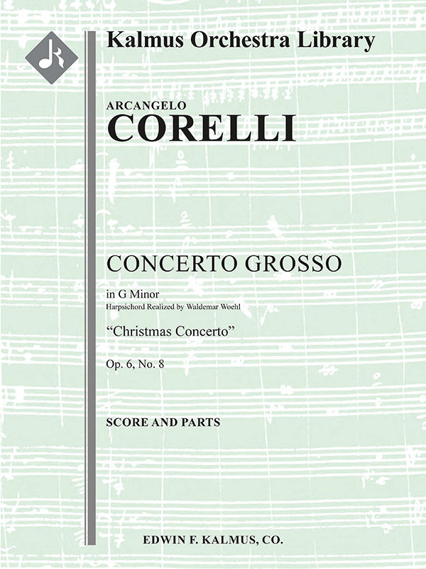 Corelli: Concerto Grosso, Op. 6, No. 8 in G Minor – Ficks Music