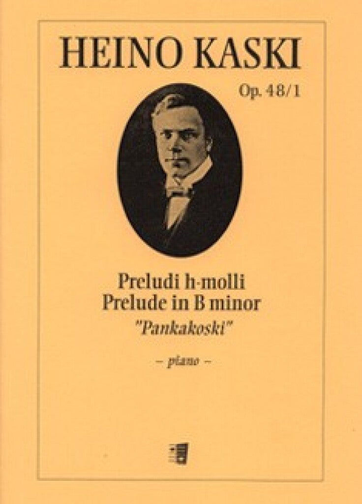Kaski: Prelude in B Minor, Op. 48, No. 1