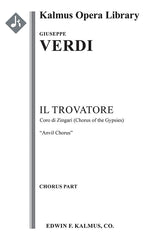 Verdi: Il Trovatore: Chorus of the Gypsies (Anvil Chorus)