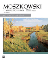 Moszkowski: 15 Virtuosic Etudes, Op. 72