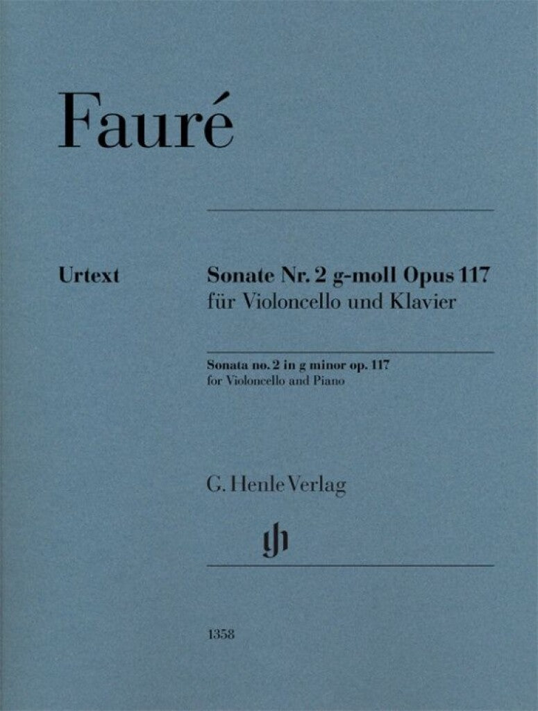 Fauré: Cello Sonata No. 2 in G Minor, Op. 117