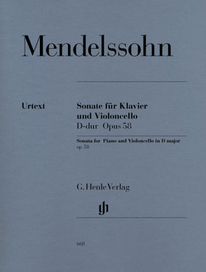 Mendelssohn: Cello Sonata in D Major, Op. 58