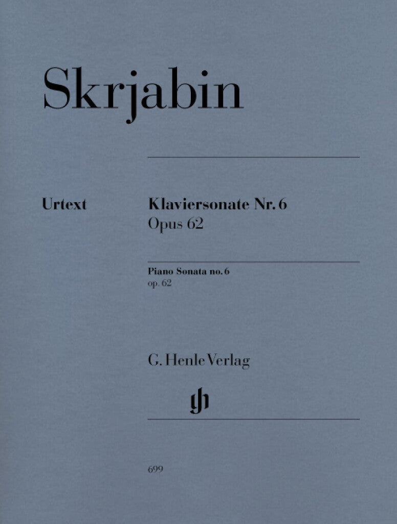 Scriabin: Piano Sonata No. 6, Op. 62