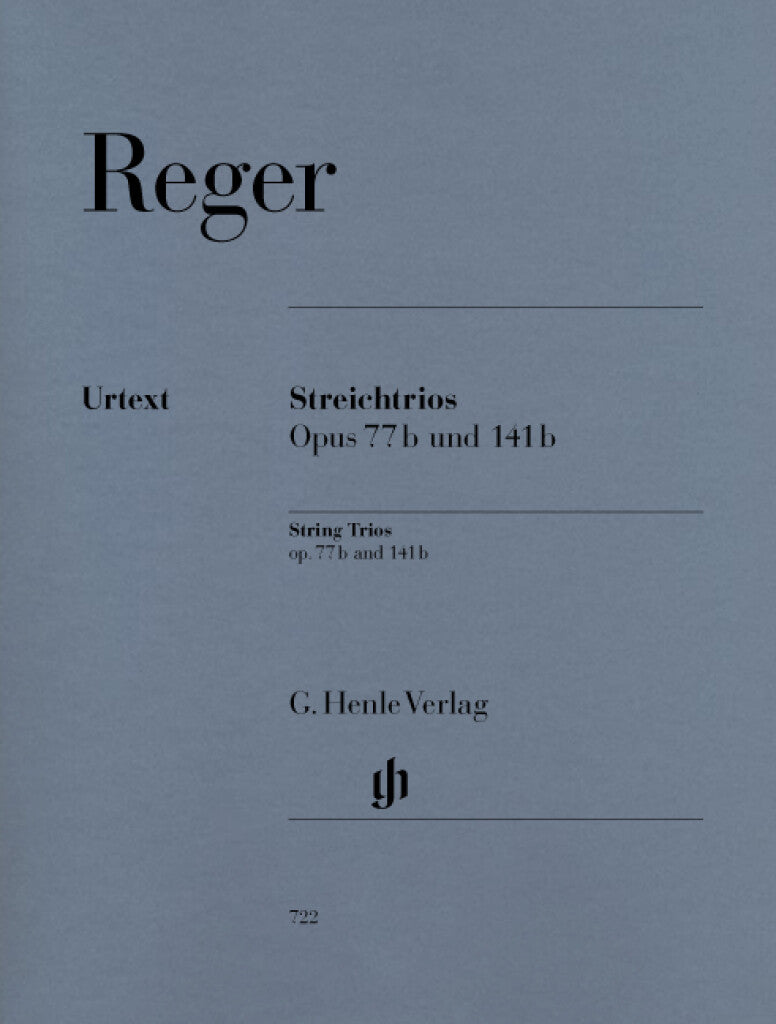 Reger: String Trios, Op. 77b and Op. 141b