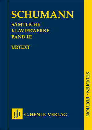 Schumann: Complete Piano Works - Volume 3