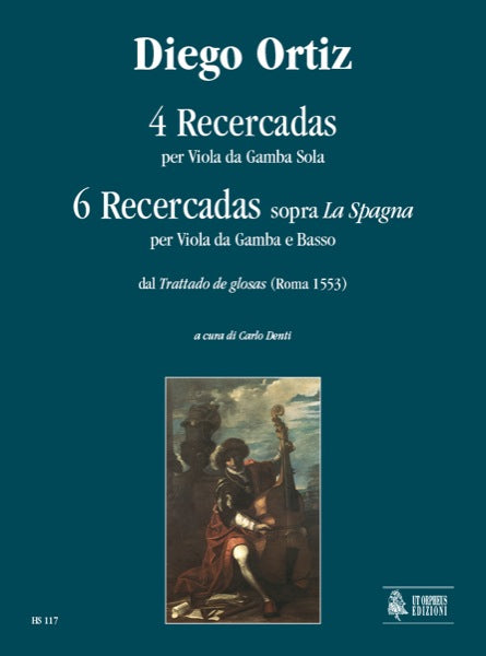 Ortiz: Recercadas from "Trattado de glosas"