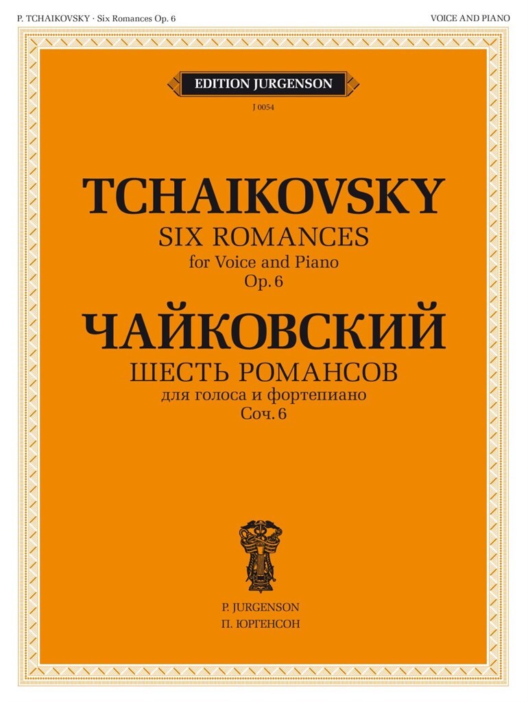 Tchaikovsky: 6 Romances, ČW 211-216, Op. 6