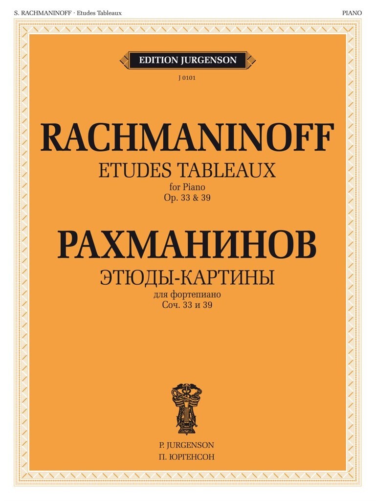 Rachmaninoff: Études-Tableaux, Opp. 33 & 39