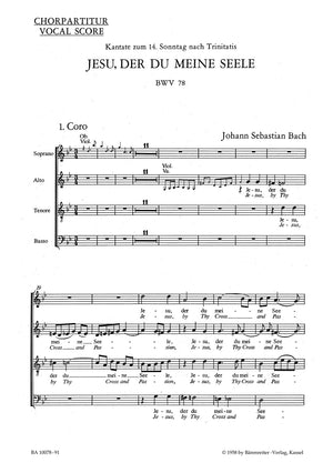 Bach: Jesu, der du meine Seele, BWV 78
