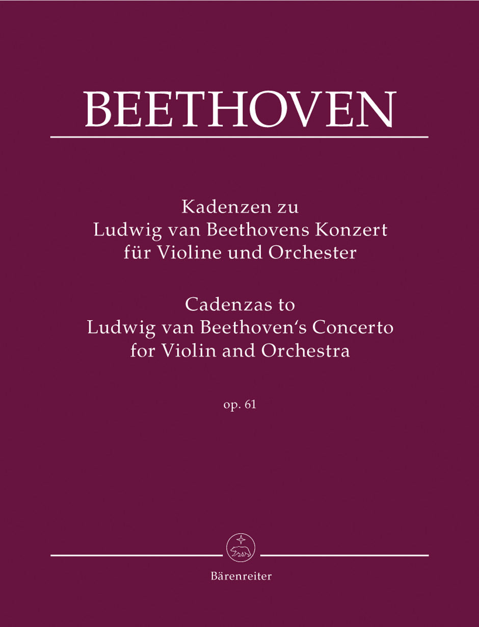 Beethoven: Cadenzas to the Violin Concerto in D Major, Op. 61