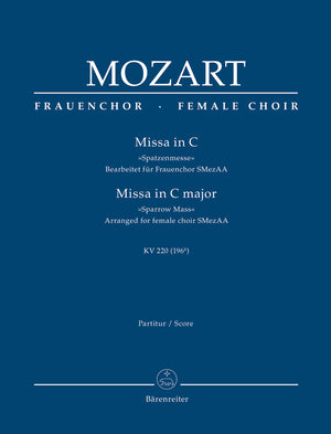 Mozart: Missa in C Major, K. 220 (196b) (arr. for female choir)