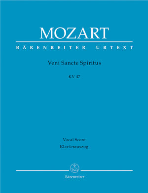 Mozart: Veni Sancte Spiritus, K. 47