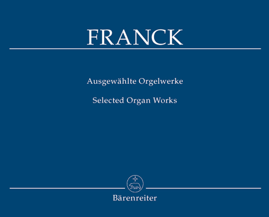 Franck: Selected Organ Works