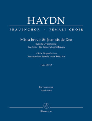 Haydn: Missa brevis St. Joannis de Deo, Hob. XXII:7 (arr. for female choir)