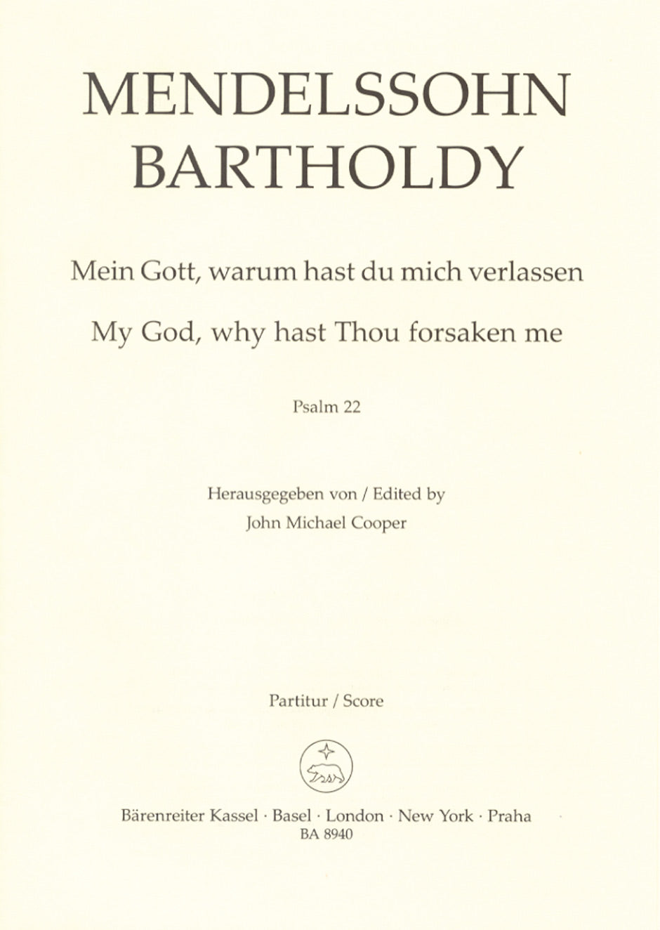 Mendelssohn: Psalm 22 - Mein Gott, warum hast du mich verlassen, Op. 78, No. 3