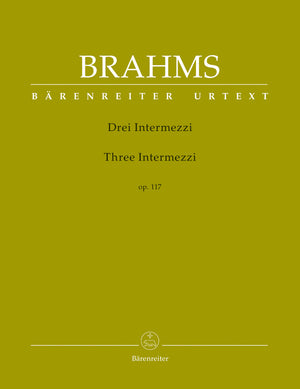 Brahms: 3 Intermezzi, Op. 117