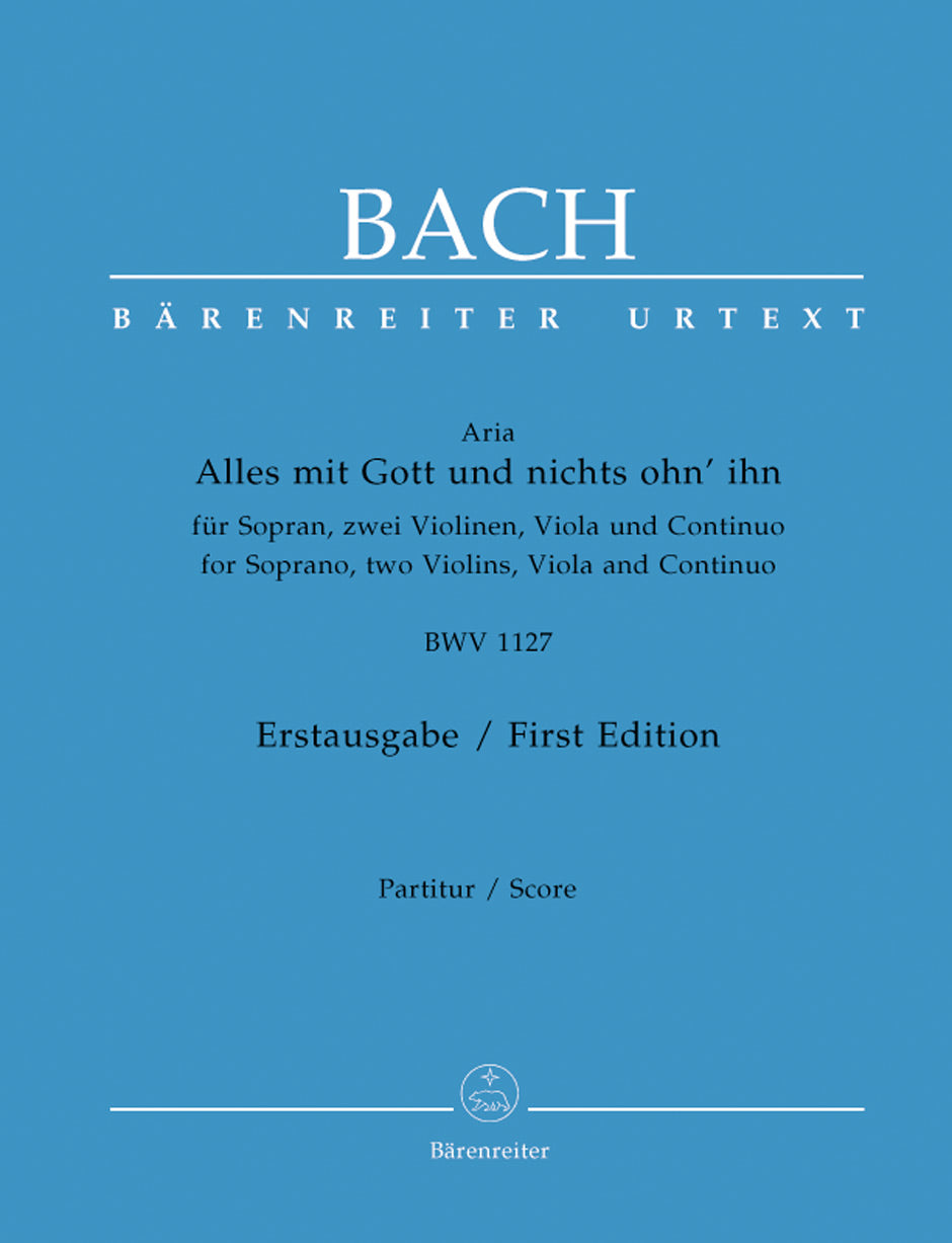 Bach: Alles mit Gott and nichts ohn' ihn, BWV 1127