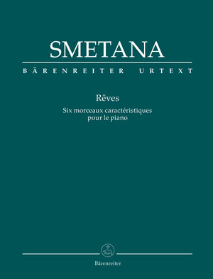 Smetana: Rêves (Dreams)