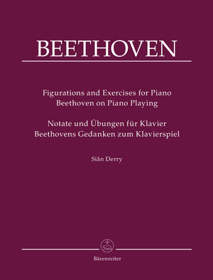 Beethoven: Figurations and Exercises for Piano