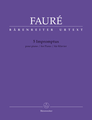 Fauré: 5 Impromptus