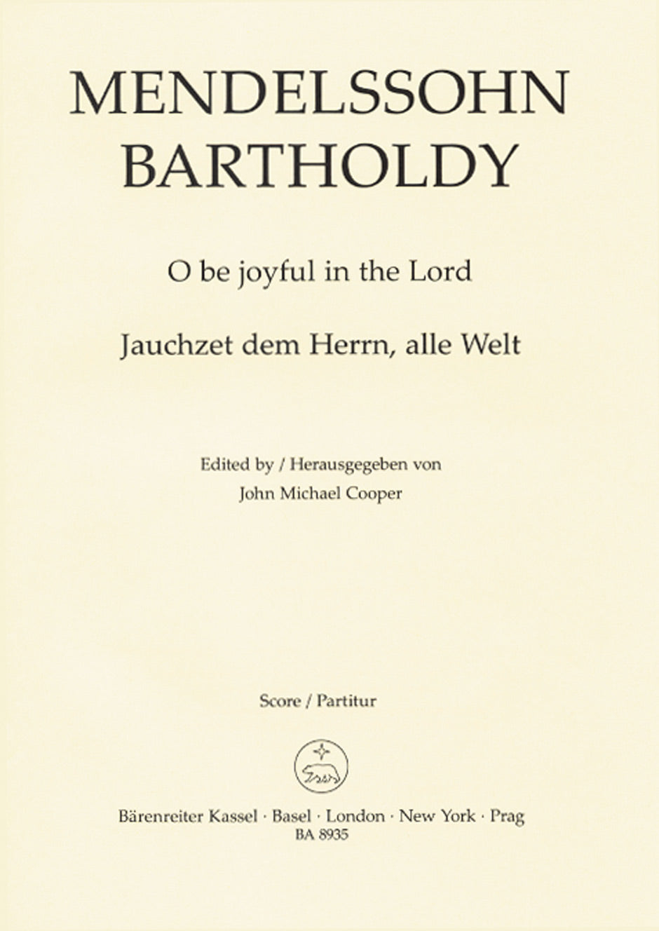 Mendelssohn: Jauchzet dem Herrn, alle Welt, MWV B 58, Op. 69