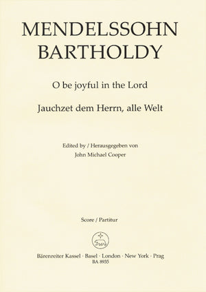 Mendelssohn: Jauchzet dem Herrn, alle Welt, MWV B 58, Op. 69