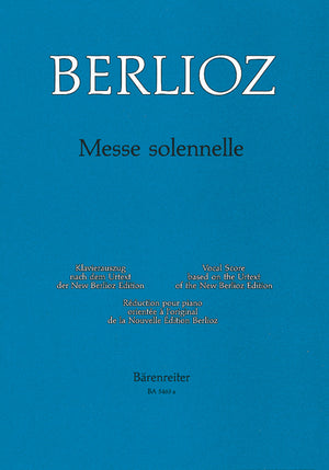Berlioz: Messe solennelle, H 20