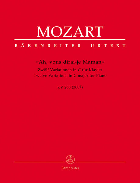 Mozart: 12 Variations on "Ah, vous dirai-je Maman", K. 265 (300e)