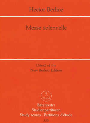 Berlioz: Messe solennelle, H 20