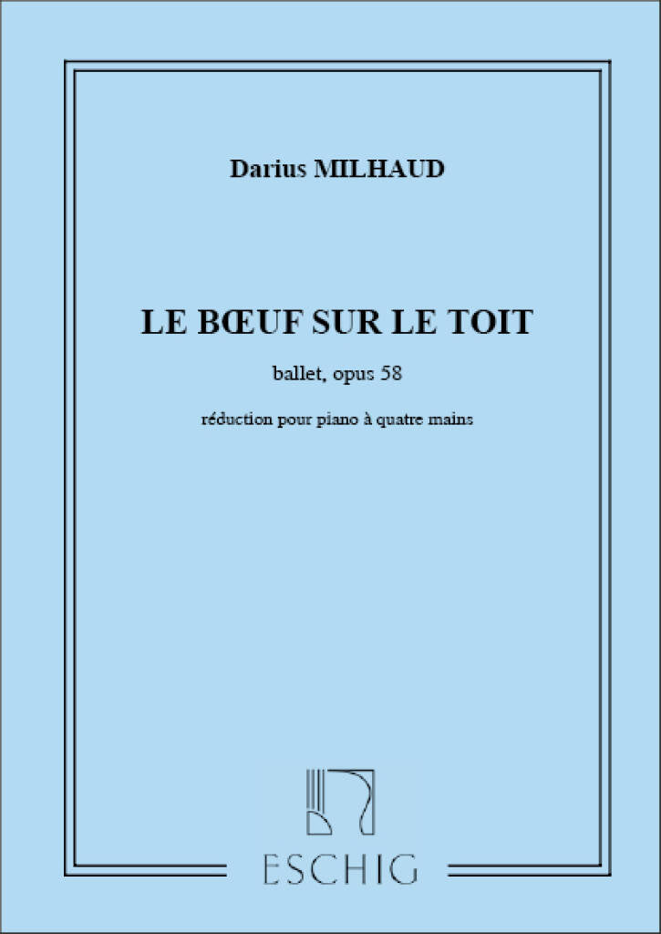 Milhaud: Le bœuf sur le toit,, Op. 58 (arr. for piano 4-hands)
