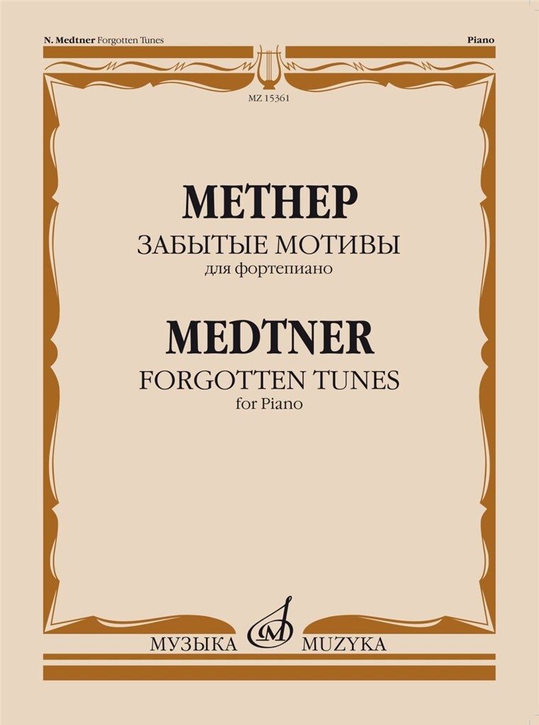 Medtner: Forgotten Melodies (Cycle I), Op. 38