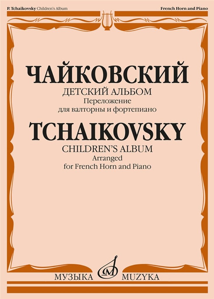 Tchaikovsky: Album for the Young, ČW 150-173, Op. 39 (arr. for horn & piano)